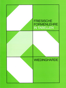 Friesische Formenlehre in Tabellen I: Wiedingharde