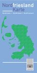 Nordfriislon-Nordfrisland-Nordfriesland, Nordfrieslandkarte, dreisprachig